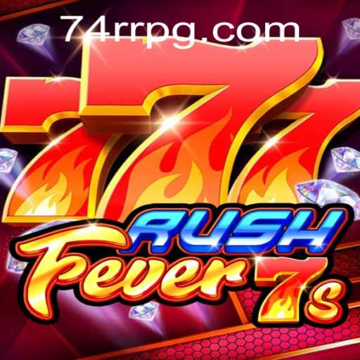 Descubra o Mundo Empolgante de RushFever7s com 74RR.com